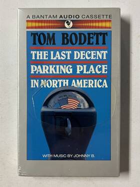 Bantam Audio 780553199680 Brand New Tom Bodett The Last Decent Parking Place In North American Cassette