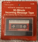 Realistic 60 Minute Leaderless Incoming Message Cassette Tape 43-411 Radio Shack. Fixed Price $5.50.